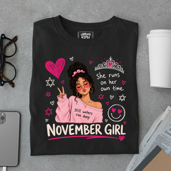 November Girl Runs on Her Own Time Exclusive Premium Birthday T-shirt for Women