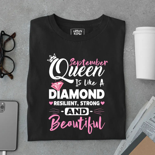 September Queen is Like a Diamond Premium Exclusive Birthday T-shirt