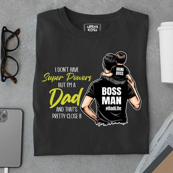 I Don't have Superpowers, But I am a Dad
