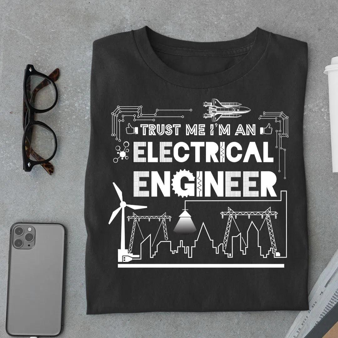 Trust Me I'm a Electrical Engineer T Shirt - Main Image
