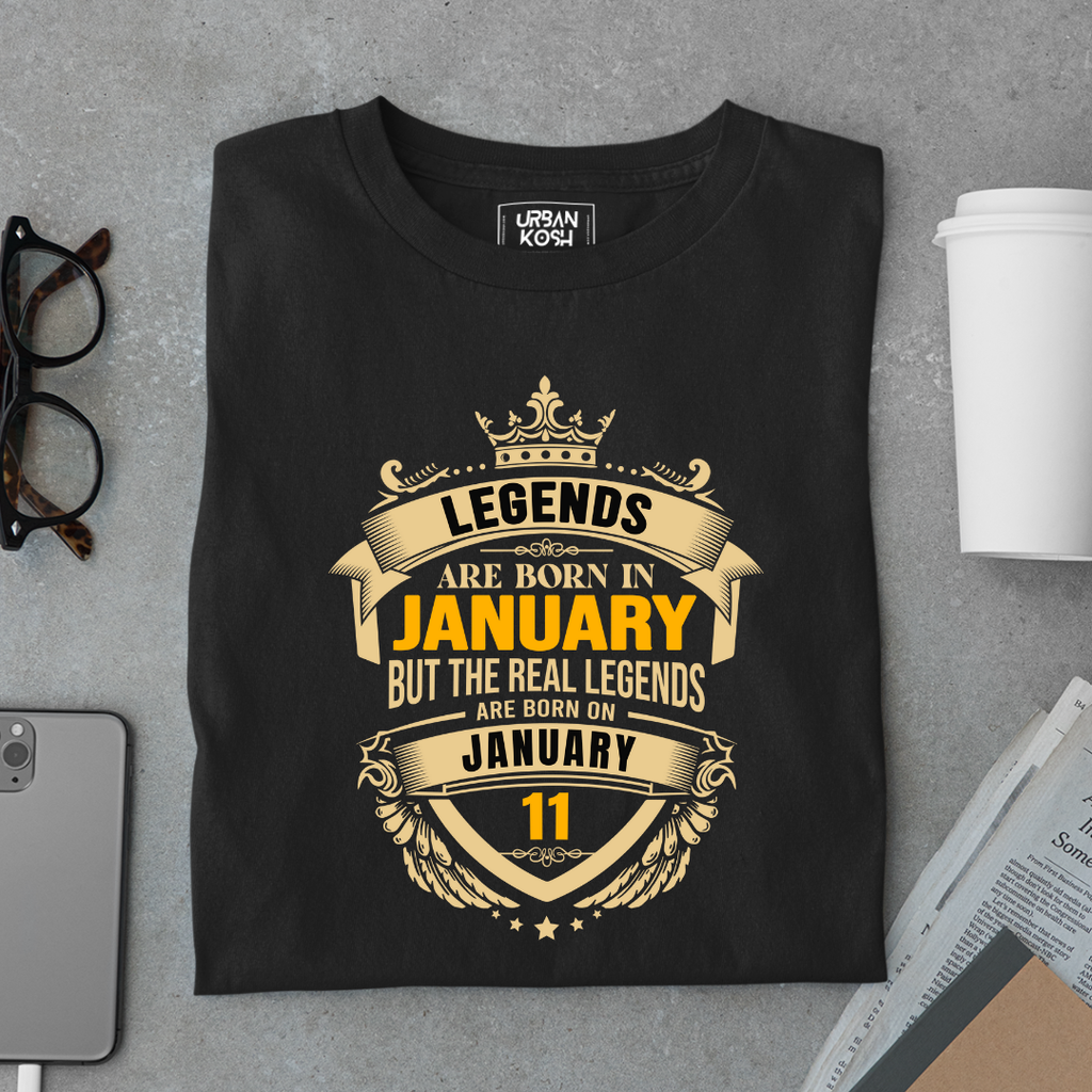 The Real Legends Are Born on January 11 T-Shirt