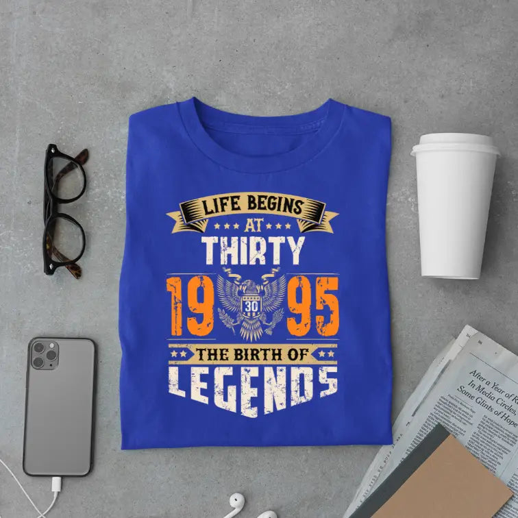 Life Begins at 30, The Birth of Legends Premium Unisex Birthday T-shirt