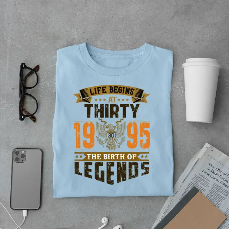 Life Begins at 30, The Birth of Legends Premium Unisex Birthday T-shirt