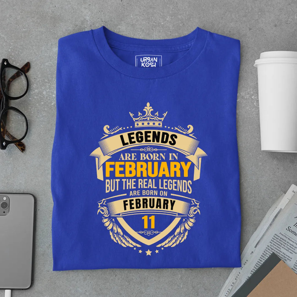 The Real Legends Are Born on February 11 T-Shirt