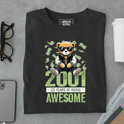 Teddy 2001, 23 Years of Being Awesome T-Shirt