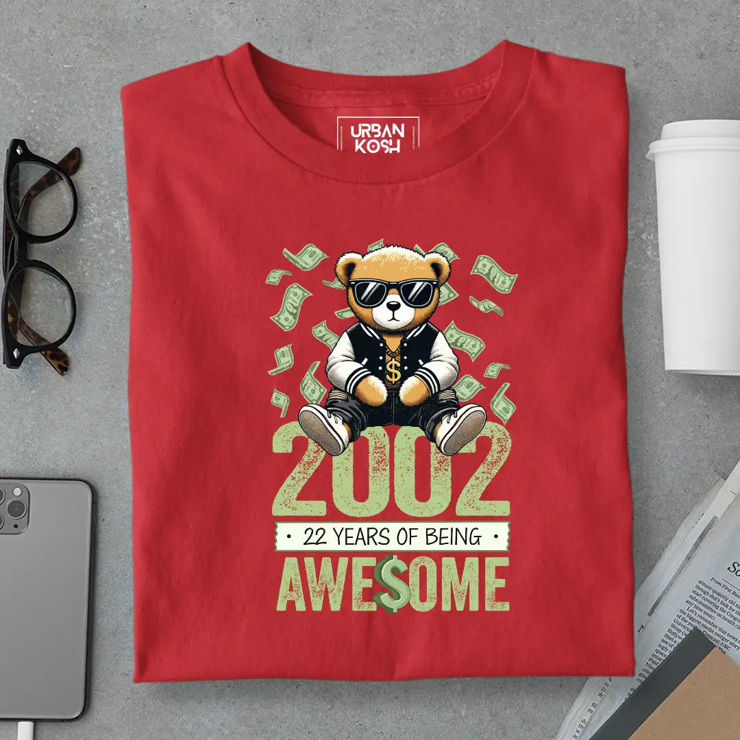 Teddy 2002, 22 Years of Being Awesome T-Shirt