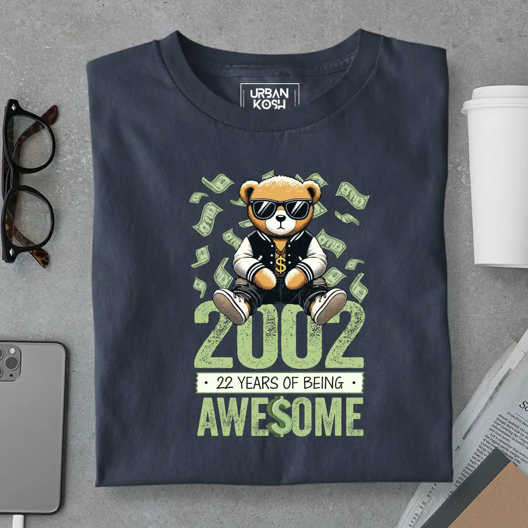 Teddy 2002, 22 Years of Being Awesome T-Shirt