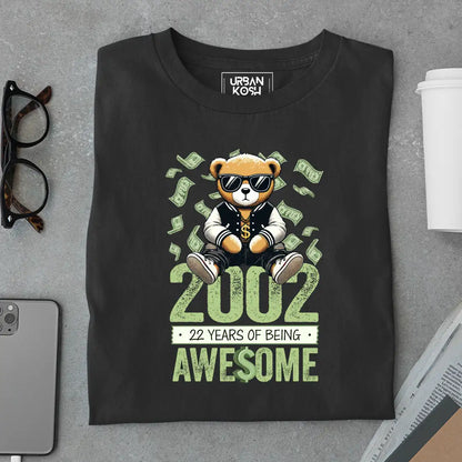 Teddy 2002, 22 Years of Being Awesome T-Shirt