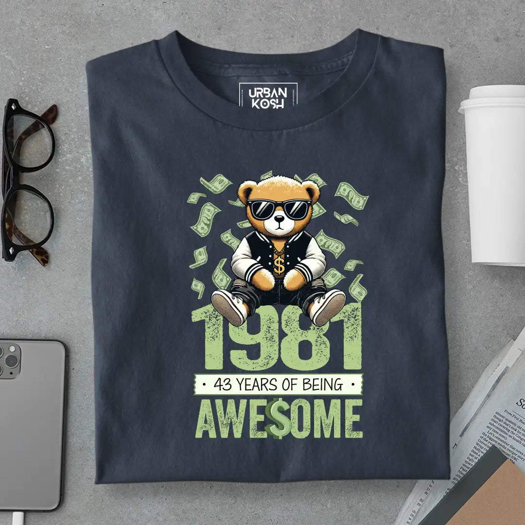 Teddy 1981, 43 Years of Being Awesome T-Shirt