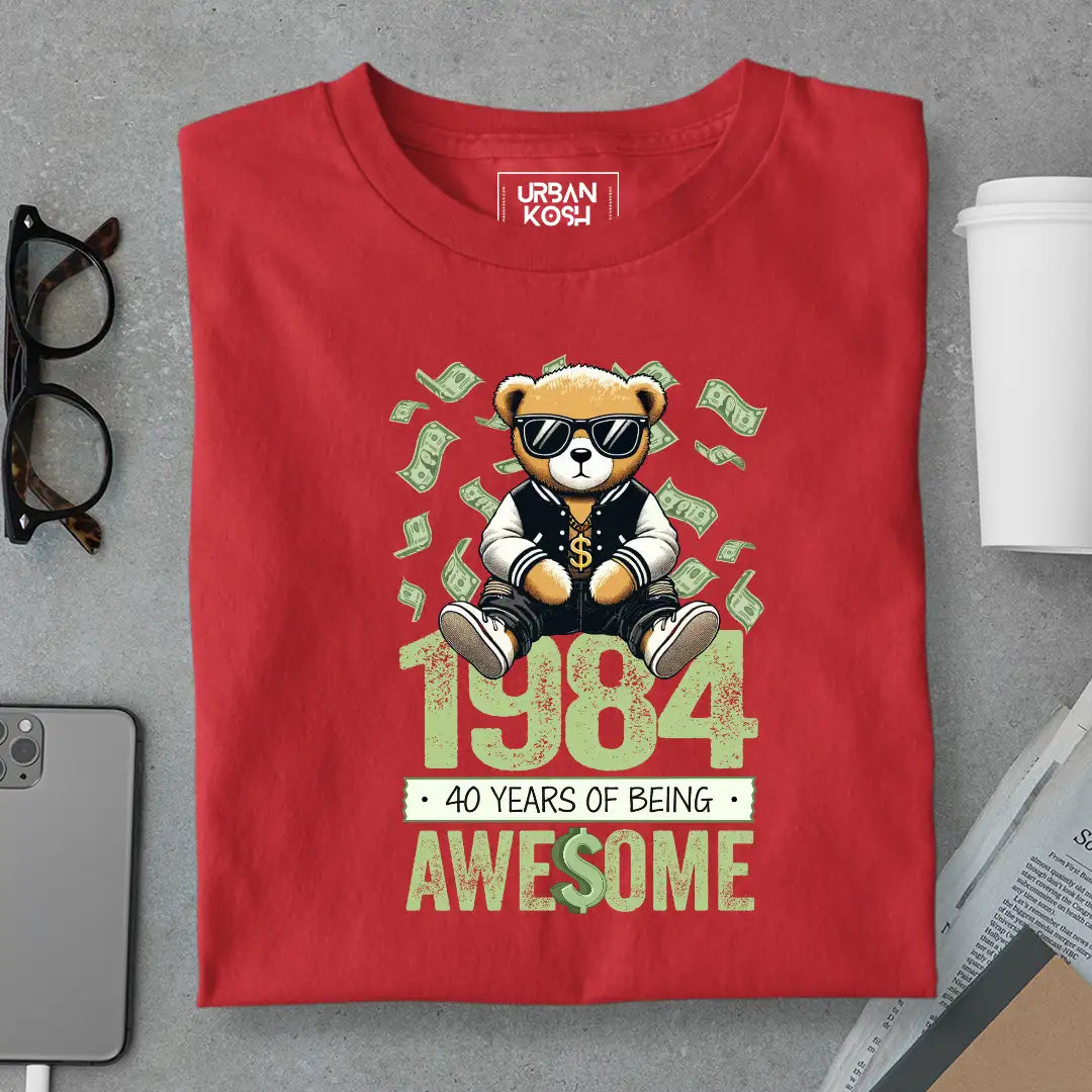 Teddy 1984, 40 Years of Being Awesome T-Shirt