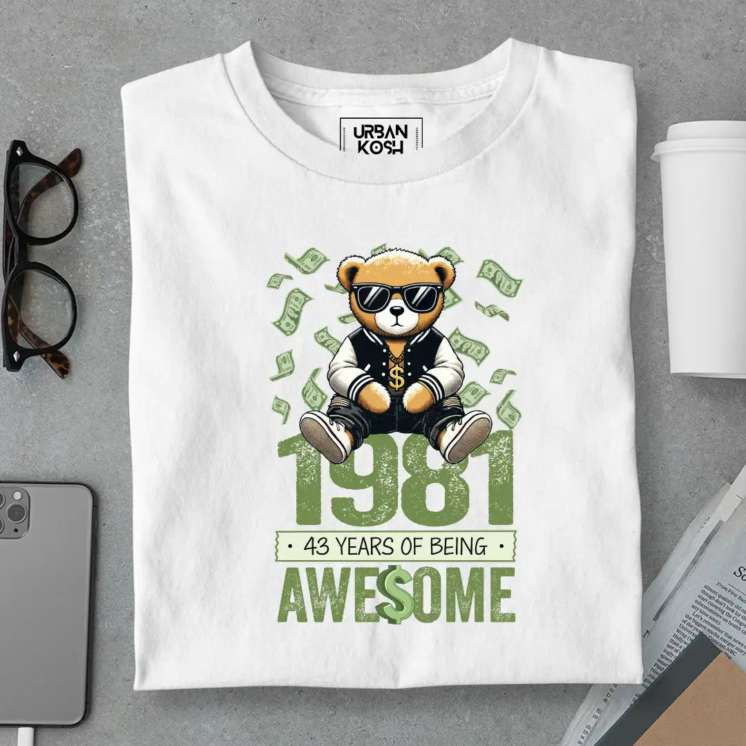 Teddy 1981, 43 Years of Being Awesome T-Shirt