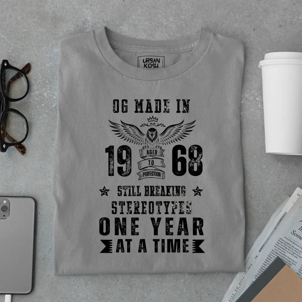 OG Made in 1968 – Still Breaking Stereotypes Premium Birthday T-Shirt