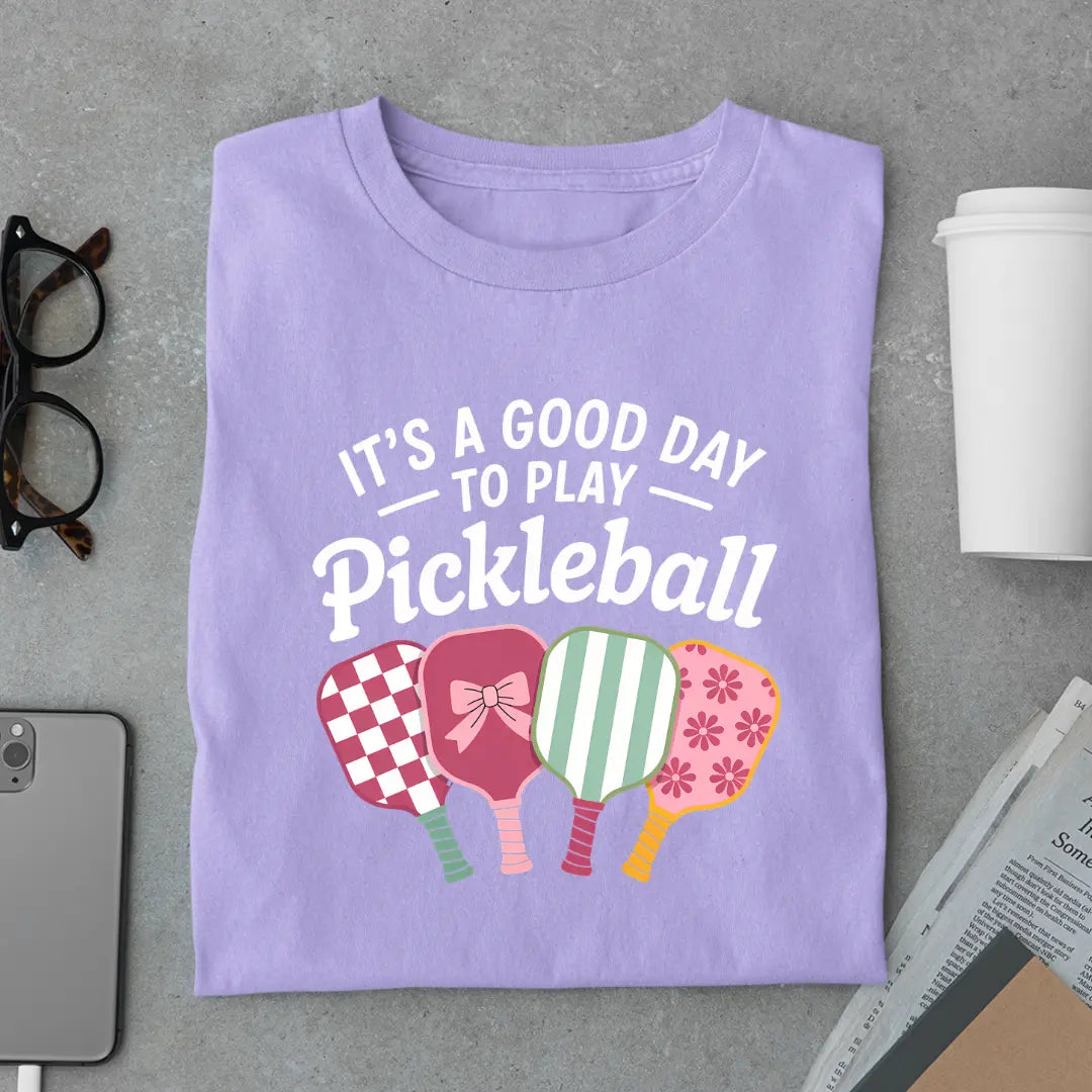 It's a Good Day to Play Pickleball Premium Exclusive T-shirt