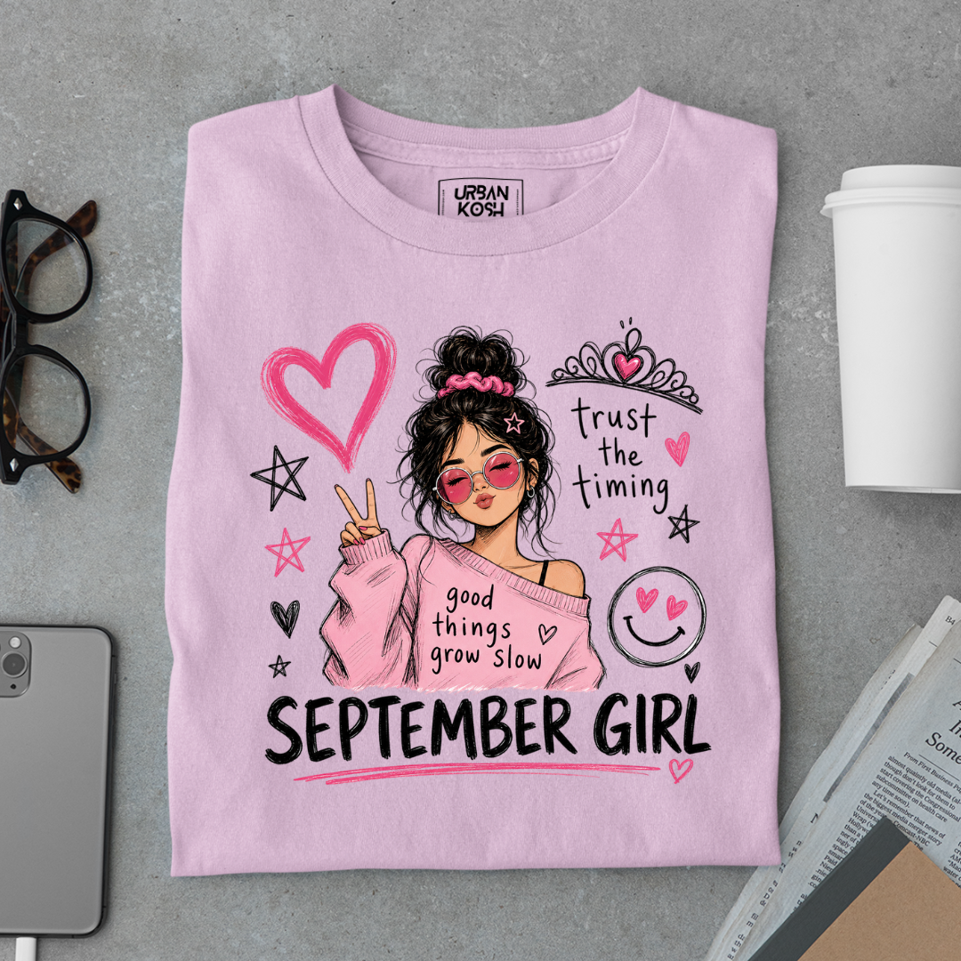 Trust the Timing of September Girl an exclusive Premium Birthday T-shirt