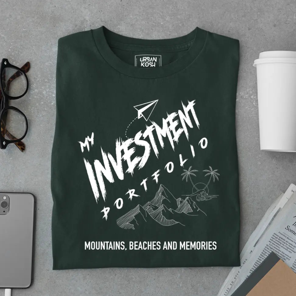 "My Investment Portfolio Mountains, Beaches and Memories" Premium Wanderlust T-Shirt
