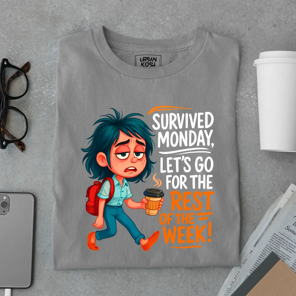 Survived Monday, Let's Go for the Rest of the Week Exclusive Premium T-Shirt for Women