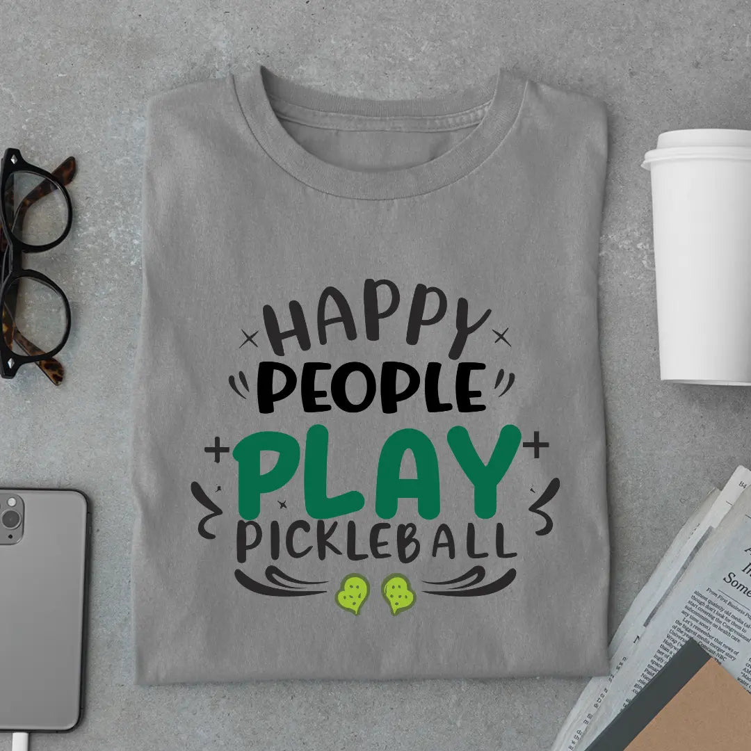 Happy People Play Pickleball T-shirt