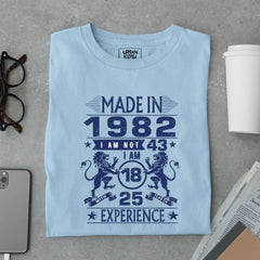 Made in 1982 – I’m 18 with 25 Years of Experience Premium Birthday T-Shirt