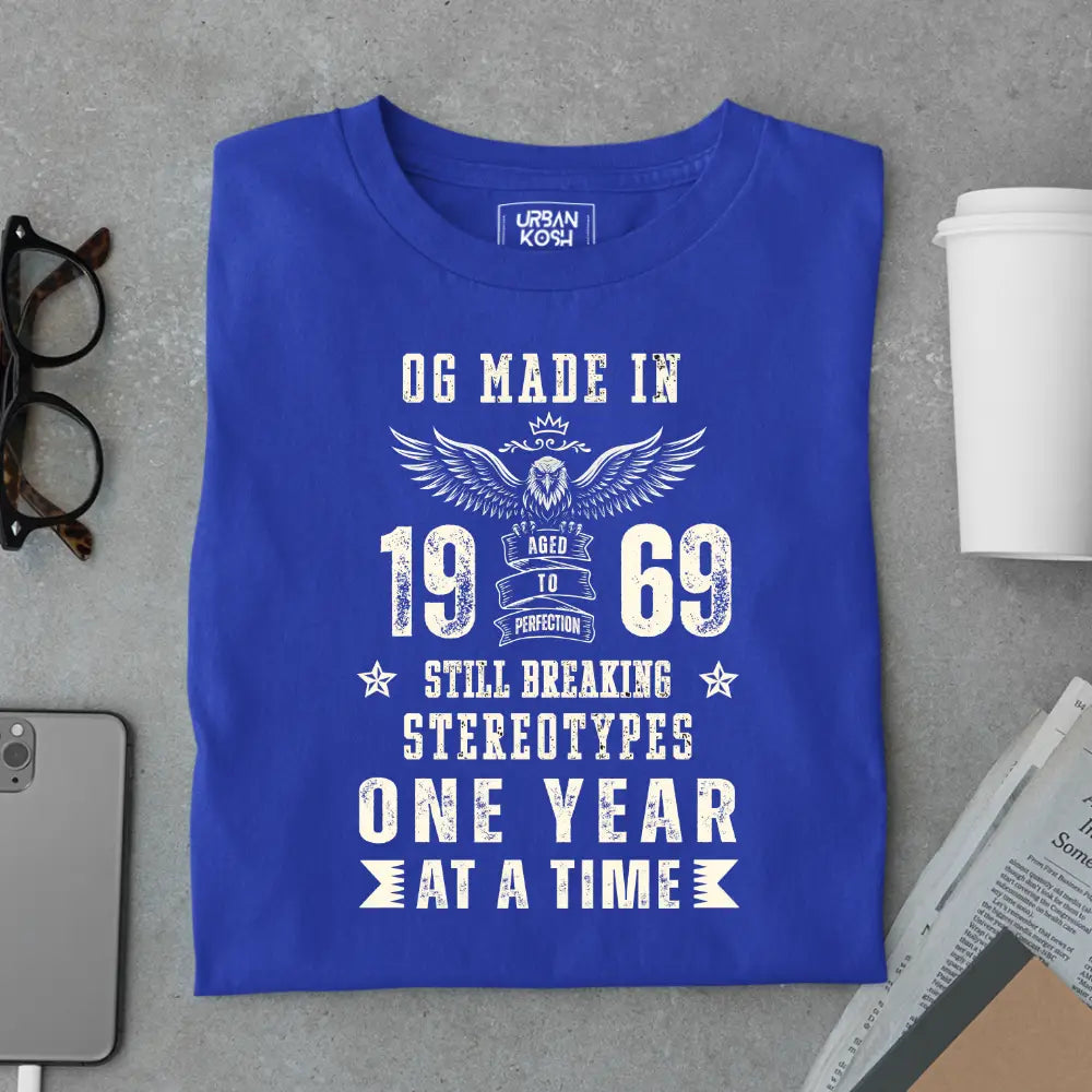 OG Made in 1969 – Still Breaking Stereotypes Premium Birthday T-Shirt