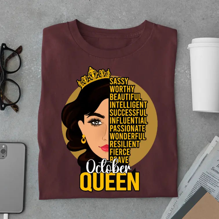 Sassy October Queen Limited Edition Exclusive Premium Birthday T-Shirt
