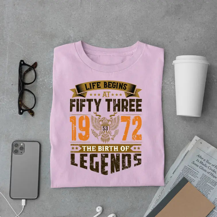 Life Begins at 53, The Birth of Legends Premium Unisex Birthday T-shirt