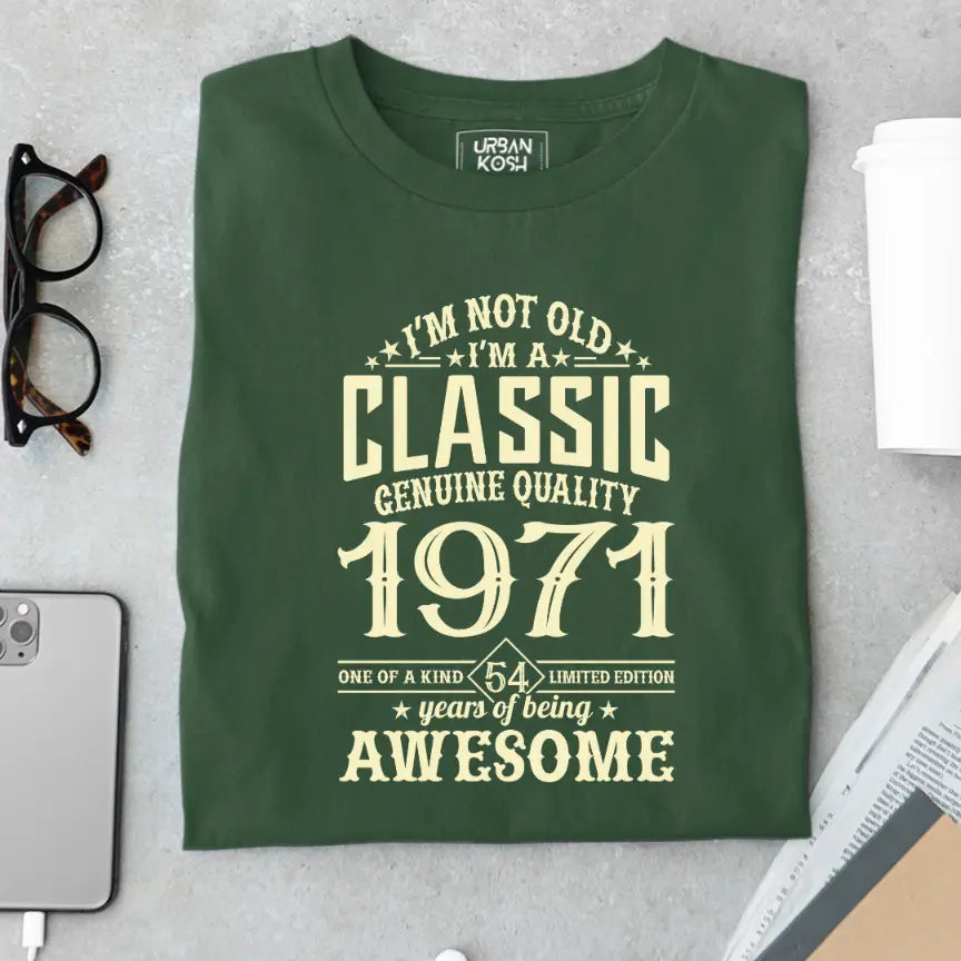 I Am Not Old, I Am Classic 1971 Premium Unisex Birthday T-shirt
