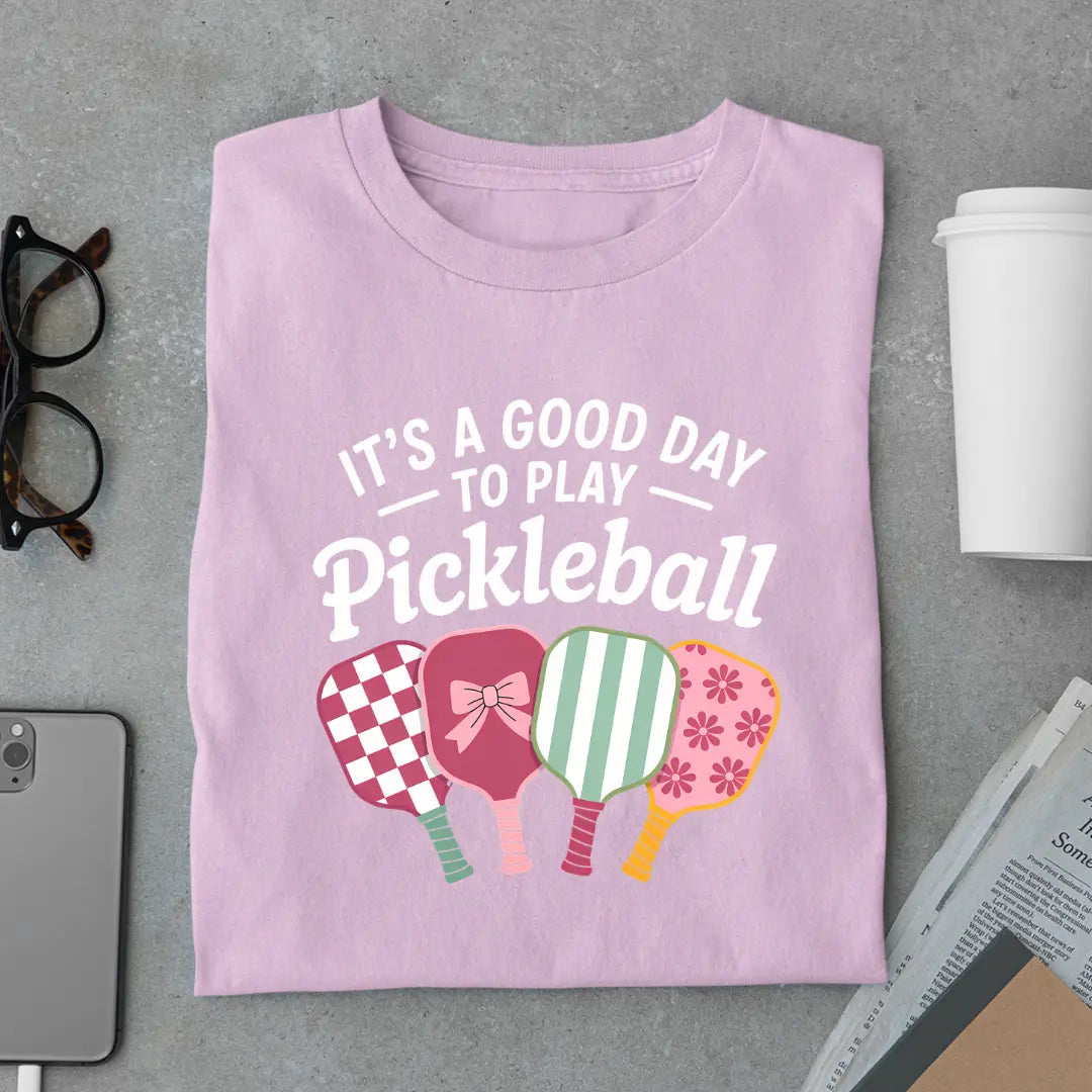 It's a Good Day to Play Pickleball Premium Exclusive T-shirt