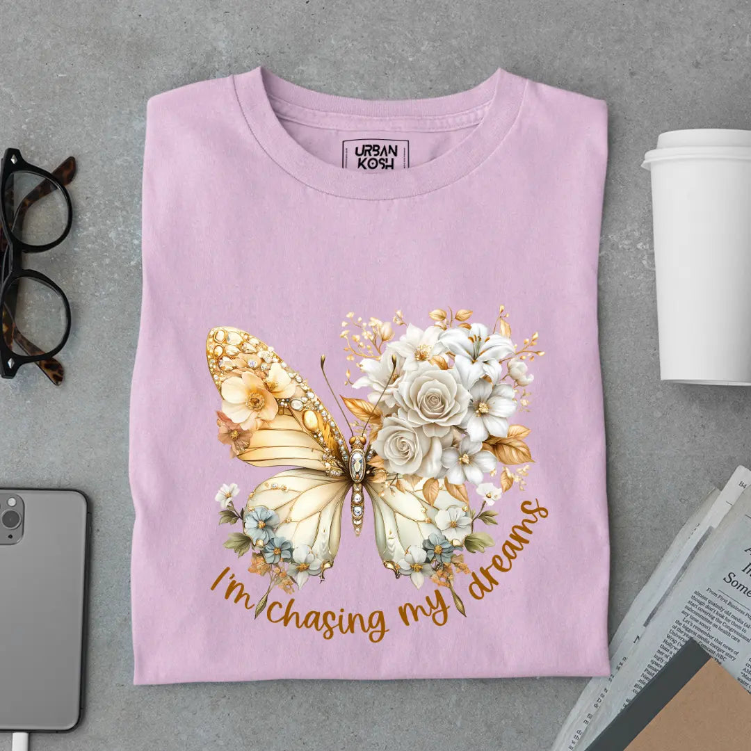 I'm Chasing My Dreams Premium Butterfly T-Shirt for Women