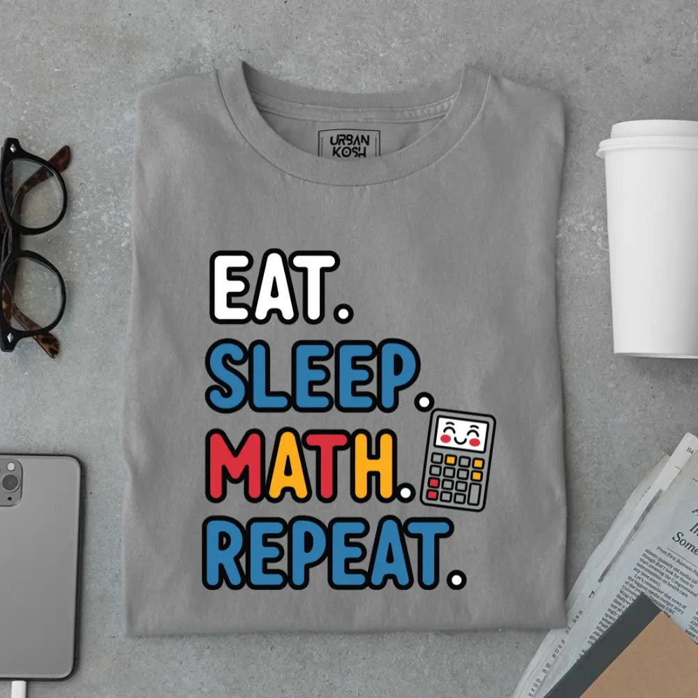 Eat Sleep Math Repeat - Exclusive Premium T-shirt for Teachers