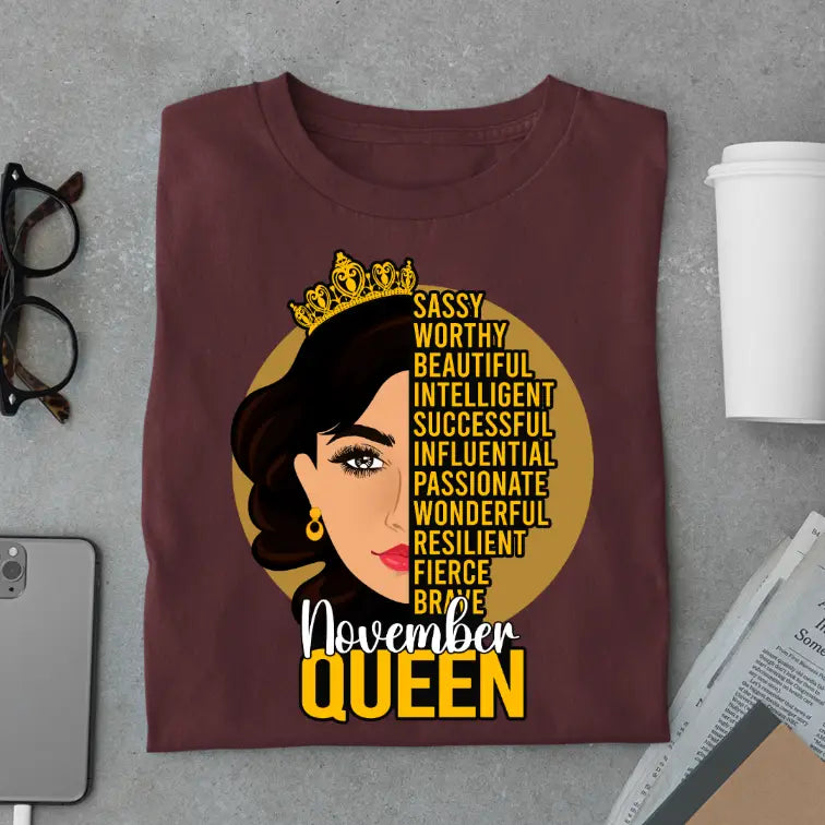 Sassy November Queen Limited Edition Exclusive Premium Birthday T-Shirt
