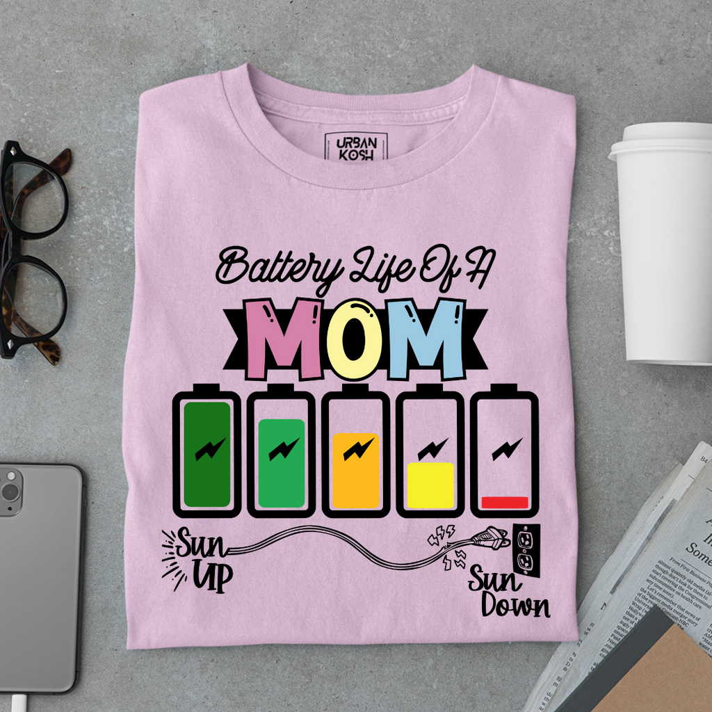 Battery Life of a Mom T Shirt