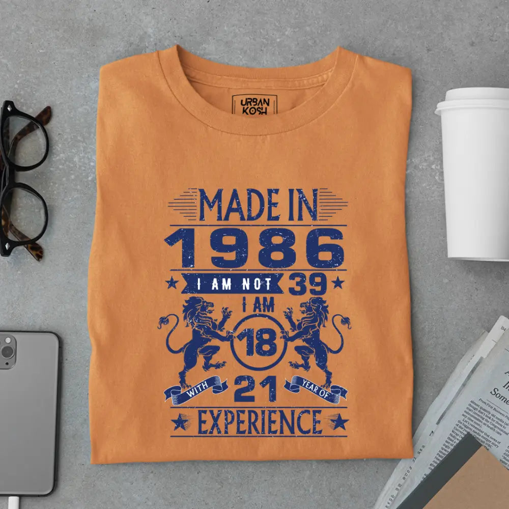 Made in 1986 – I’m 18 with 21 Years of Experience Premium Birthday T-Shirt