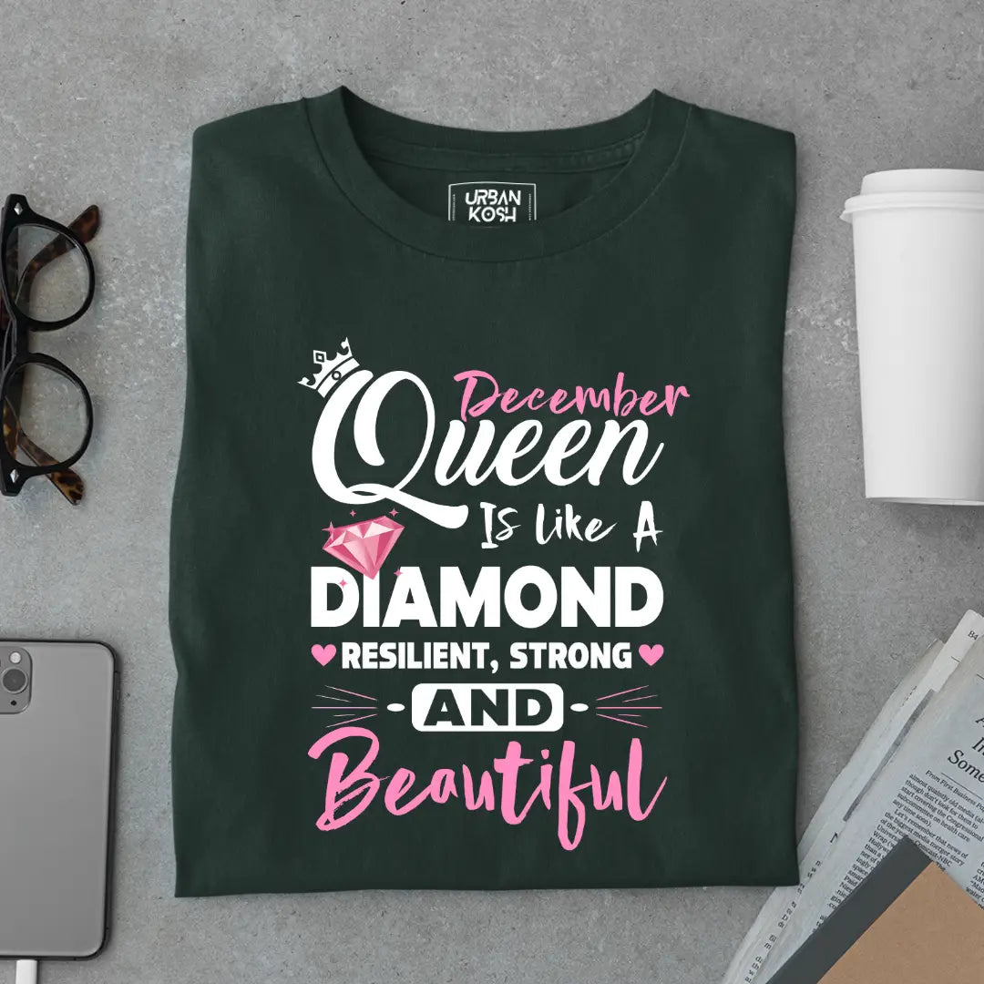 December Queen is Like a Diamond Premium Exclusive Birthday T-shirt