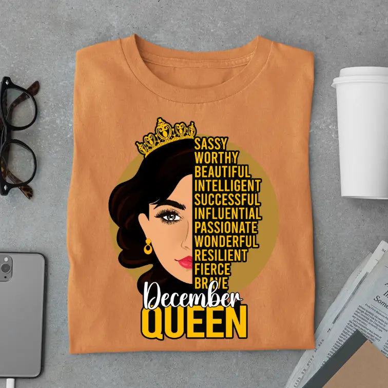 Sassy December Queen Limited Edition Exclusive Premium Birthday T-Shirt