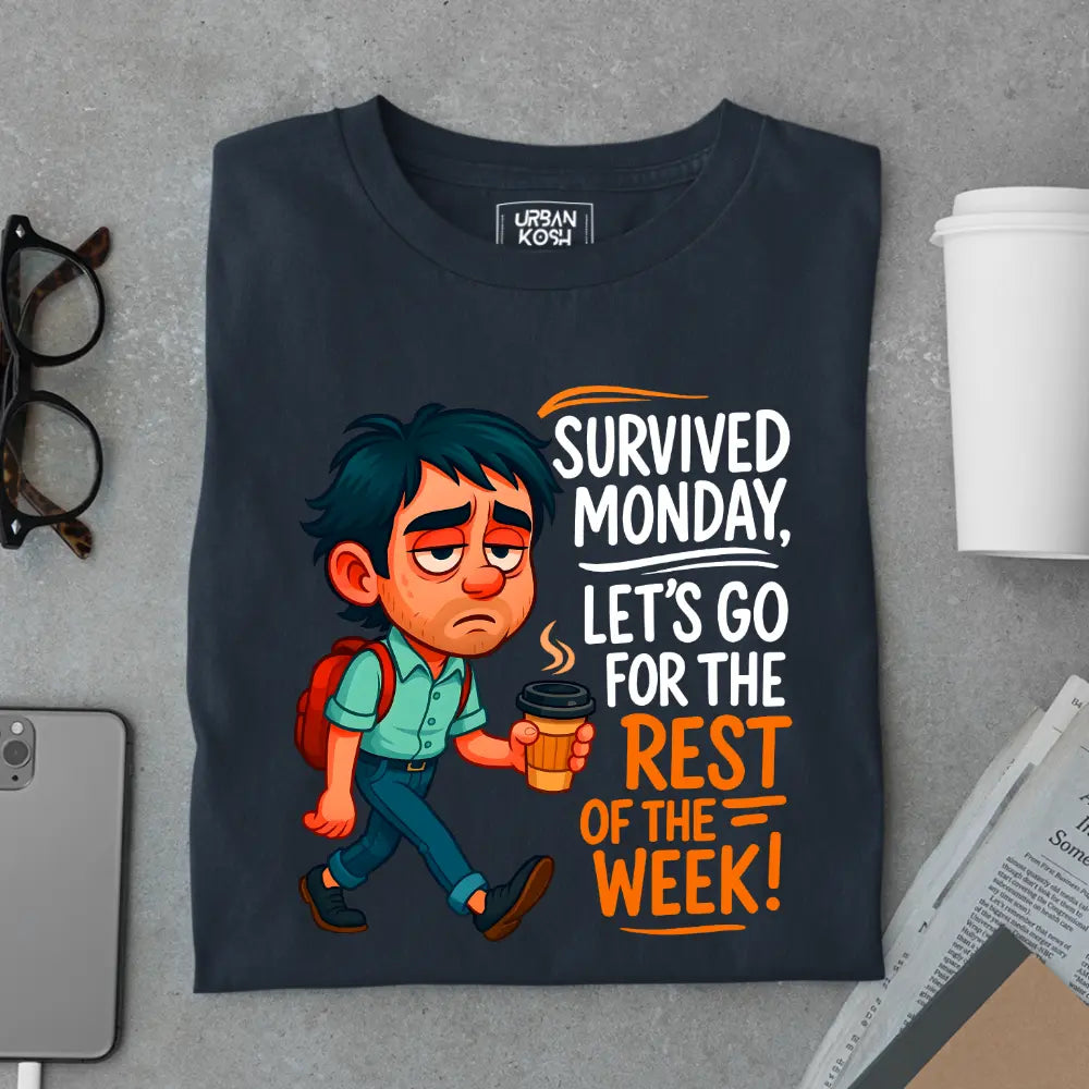 Survived Monday, Let's Go for the Rest of the Week Exclusive Premium T-Shirt for Men