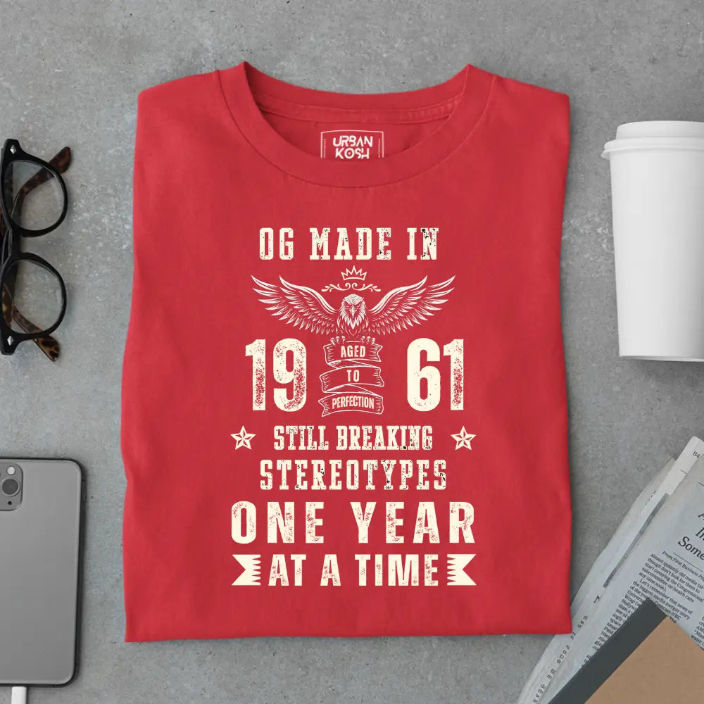 OG Made in 1961 – Still Breaking Stereotypes Premium Birthday T-Shirt