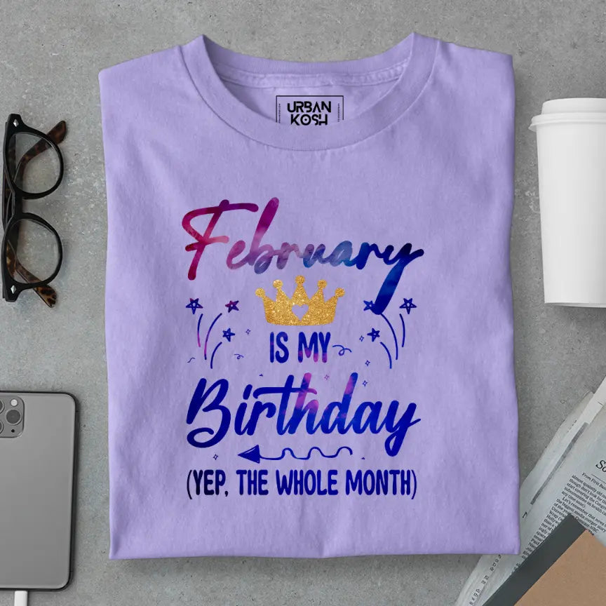 February is my Birthday Exclusive Premium Birthday T-Shirt