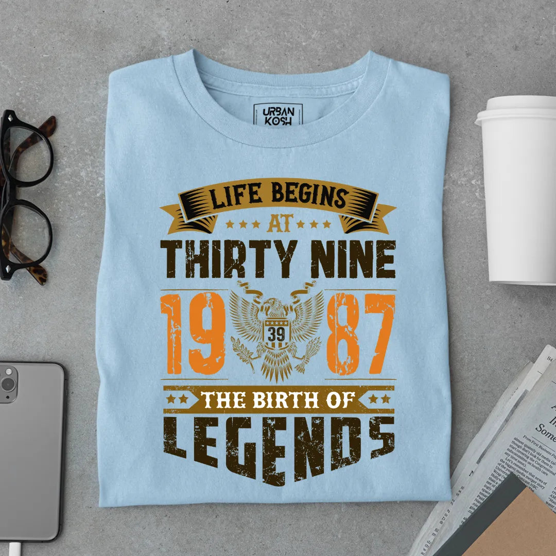 Life Begins at 39, 1987 The Birth of Legends Premium T-shirt