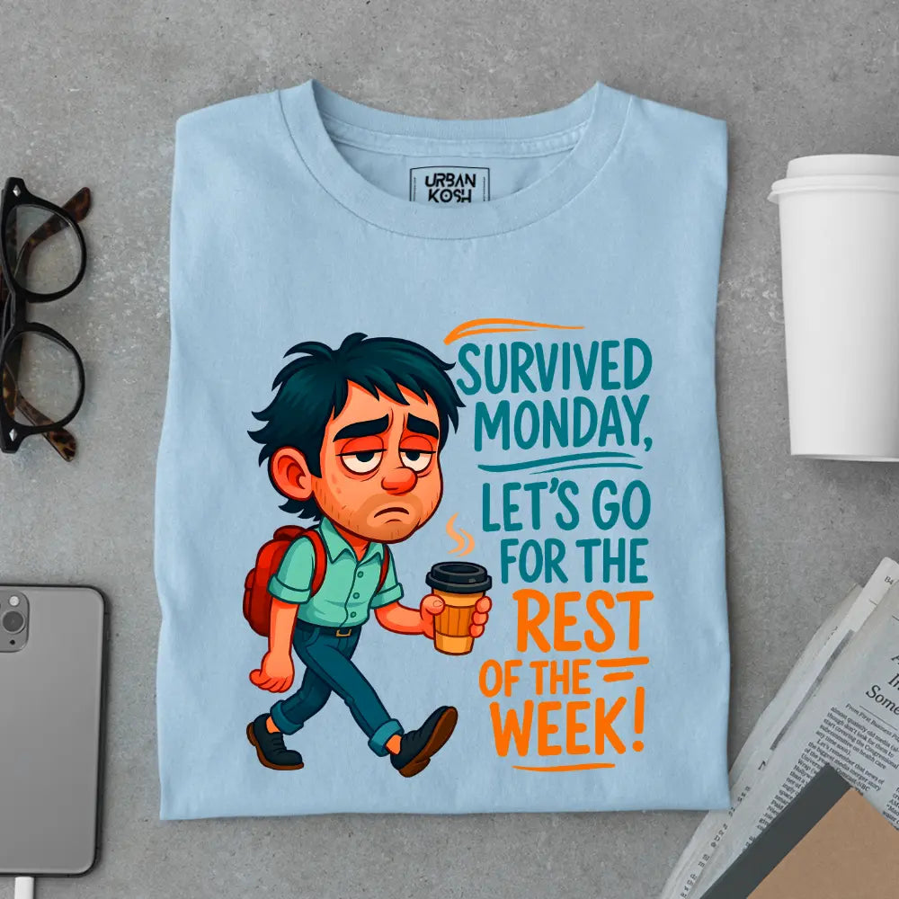Survived Monday, Let's Go for the Rest of the Week Exclusive Premium T-Shirt for Men