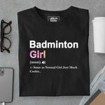 Load image into Gallery viewer, Badminton Girl T-Shirt
