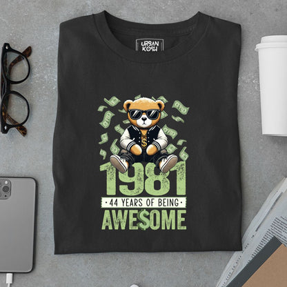 Teddy 1981, 44 Years of Being Awesome T-Shirt