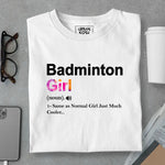 Load image into Gallery viewer, Badminton Girl T-Shirt
