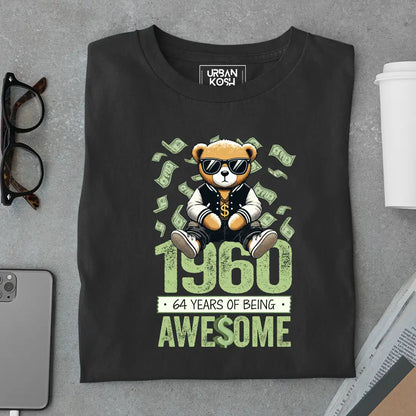 Teddy 1960, 64 Years of Being Awesome T-Shirt