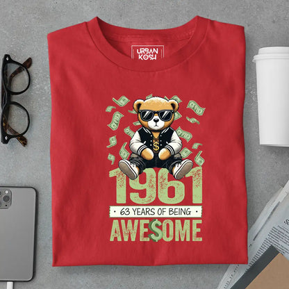 Teddy 1961, 63 Years of Being Awesome T-Shirt