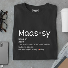 Maas-sy: The Masti-Filled Aunt Limited Edition Premium T-shirt for Women