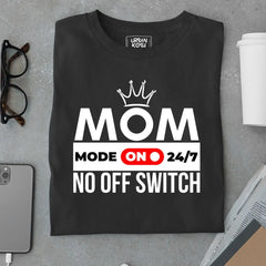 Mom Mode On 24/7 Limited Edition Premium T-shirt for Women