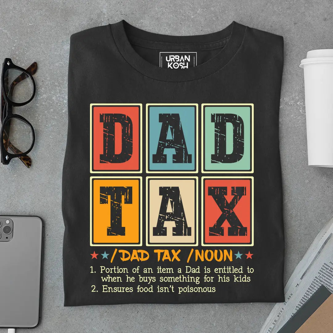 Dad Tax Noun Premium T-Shirt