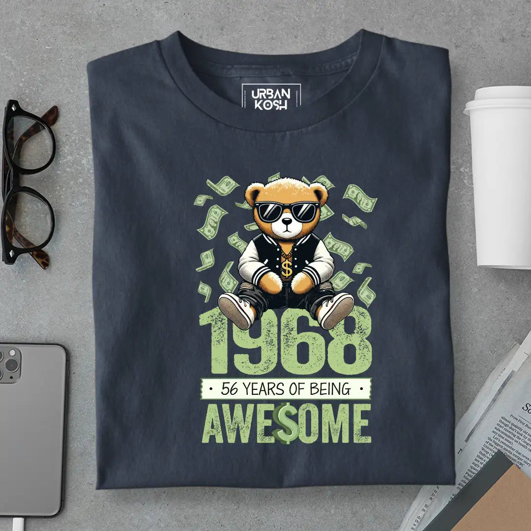 Teddy 1968, 56 Years of Being Awesome T-Shirt