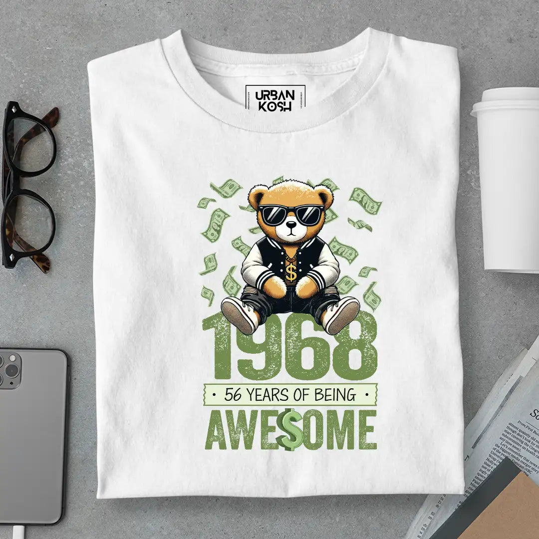 Teddy 1968, 56 Years of Being Awesome T-Shirt