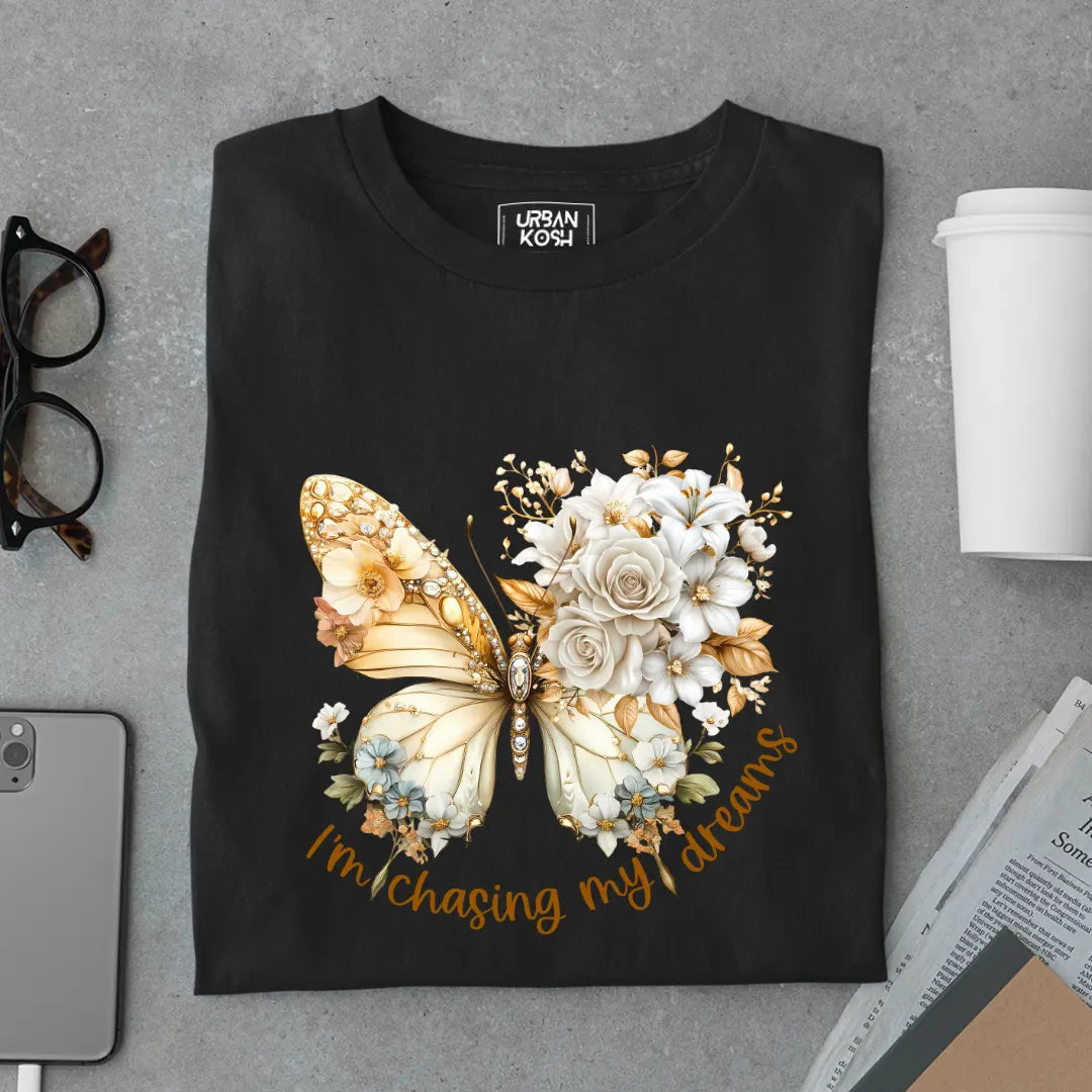 I'm Chasing My Dreams Premium Butterfly T-Shirt for Women